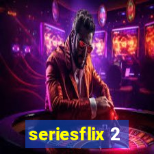 seriesflix 2